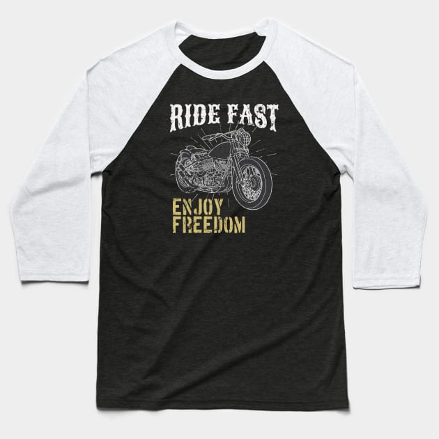 Motorcycle Biker Ride fast enjoy Freedom Baseball T-Shirt by Foxxy Merch